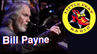 Bill Payne - the Little Feat Radio Show 2022.01