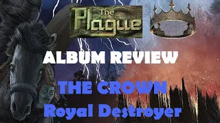ALBUM REVIEW | The Crown - Royal Destroyer (Metal Blade Records)