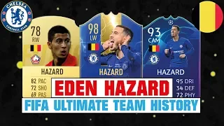EDEN HAZARD | FIFA ULTIMATE TEAM HISTORY 😱🔥| FIFA 10 - FIFA 19
