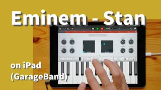 Eminem - Stan on iPad(GarageBand)//ガレージバンドiOS