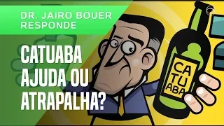 CATUABA MELHORA O SEXO? DR. JAIRO RESPONDE