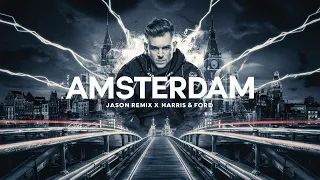 Jason Remix x HARRIS & FORD - Amsterdam