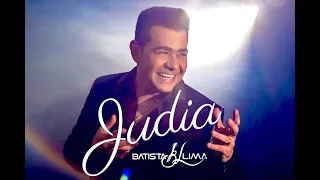 Judia - Batista Lima (Clipe Oficial)