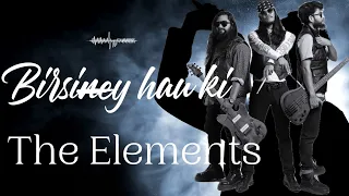 Birsiney hou ki | The Elements | Live performance at Hile Bazar | GCN | 2081