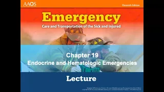 Chapter 19, Endocrine and Hematologic Emergencies