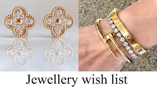 MY JEWELRY WISH LIST 2023