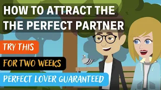 How to Attract The Perfect Partner 💖 Abraham Hicks