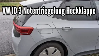 VW ID 3 Notentriegelung Heckklappe Kofferraum öffnen Volkswagen ID3