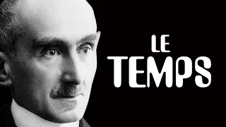 BERGSON - Le temps