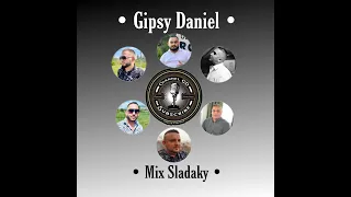 Gipsy Daniel - mix slaďakov (cover)