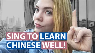 Learn Chinese Songs & Effectively Improve Your Chinese