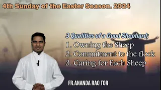 4th Sunday of the Easter 2024. 21 April 2024