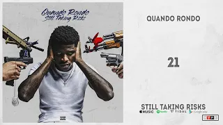 Quando Rondo - "21" (Still Taking Risks)