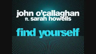 John Ocallaghan   Zyzz Version V2,   Find Yourself feat  Sarah Howells Remix