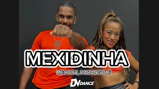 Mexidinha - Melody, Parangolé