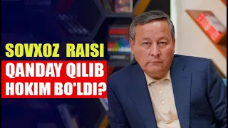 U Karimov va Mirziyoyev e'tiboriga qanday tushgandi? – Hokim Shuhrat Abdurahmonov  bilan intervyu