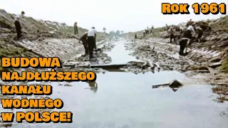 "Kanał Wieprz-Krzna" (1961) /CAŁY FILM/
