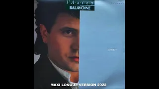 Daniel Balavoine      L' Aziza   Maxi Longue Version 2022      Dj' Oliv'