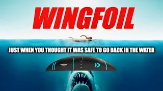 'JAWS' Wingfoil Edition