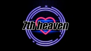 7th heaven   Monster