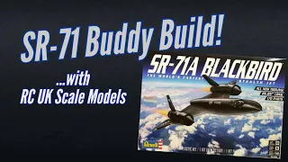 Revell SR-71 Blackbird Buddy Build [Intro]