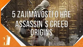 TOP 5 zajímavostí o hře: ASSASSIN´S CREED ORIGINS, které by jste měli vědět.