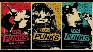 Los Punks: We Are All We Have (2016) - Russian subtitles