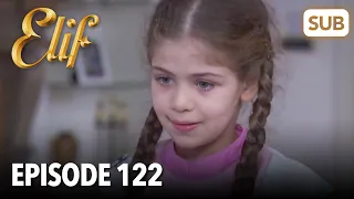 Elif Episode 122 | English Subtitle