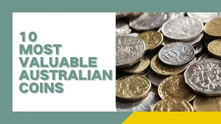 Top 10 Most Valuable Australian Coins - Robpaulsenlive Coin