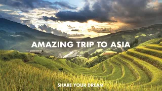 Share your dream / Asia hyperlapse of a 6-month trip