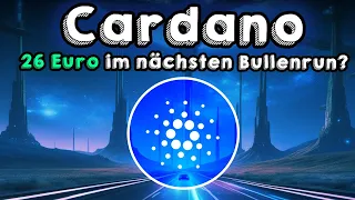 Cardano: Preisprognose nächster Bullenrun - auf Basis historischer ADA-Preise