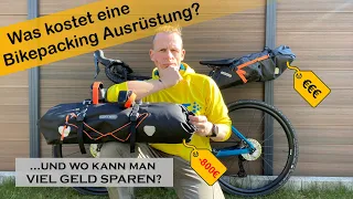 Was kostet eine Bikepacking Ausrüstung? VIEL GELD sparen!