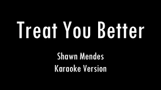 Treat You Better | Shawn Mendes | Karaoke With Lyrics | Only Guitar Chords...