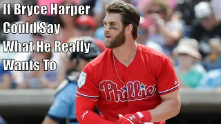 If MLB Players Were Honest: Bryce Harper