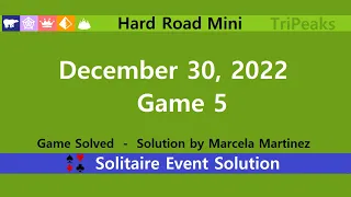 Hard Road Mini Game #5 | December 30, 2022 Event | TriPeaks