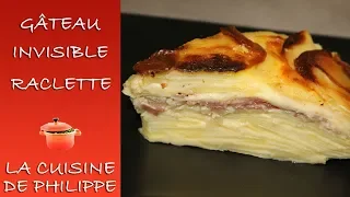 gâteau invisible raclette