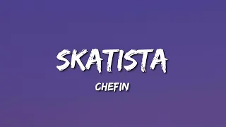 Chefin - Skatista (LETRA) prod. RUXN, Dexter