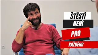 Pavel Moric | Štěstí není pro každýho