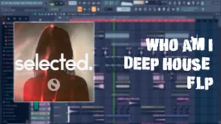 (SOLD)Who Am I | DEEP HOUSE TEMPLATE | FL Studio Project | 2024 #flp