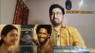 Essence of #Thandel | Naga Chaitanya | Sai Pallavi | Chandoo Mondeti | DSP | Bunny Vas | Reaction