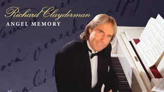 Richard Clayderman - Angel Memory (Official Audio)