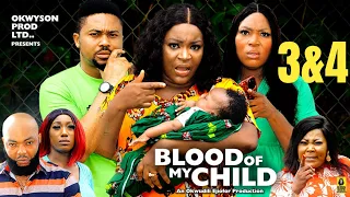 BLOOD OF MY CHILD  3&4 (NEW TRENDING MOVIE) - CHACHA EKEH,MIKE GODSON LATEST NOLLYWOOD MOVIE