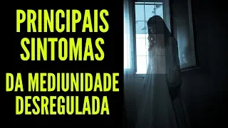 Sintomas de mediunidade aflorada e desequilibrada