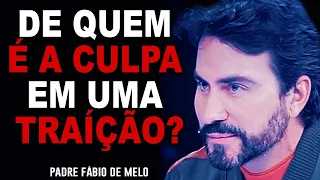 A PIOR TRAIÇÃO É A QUE VEM DE QUEM MAIS AMAMOS ///  FORTE REFLEXÃO   PADRE FABIO DE MELO