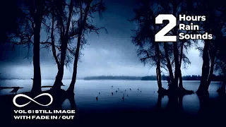 2HR Rain Sounds for Sleeping Black Screen Bliss | Lake & Nature Sounds