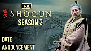 Shogun Season 2 Official Date Announcement | Shogun S2 Trailer | FX