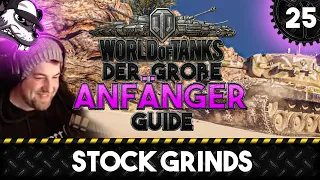 Der große World of Tanks Anfänger Guide #25 "Stock Grinds!"