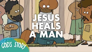 God's Story: Jesus Heals A Man