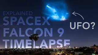 My SpaceX Falcon 9 Timelapse Explained (Twilight Phenomenon)