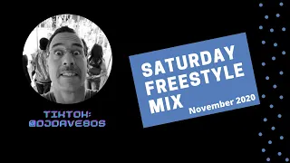 Saturday Freestyle Mix Recorded Live on TikTok | November 2020 | Mix 013